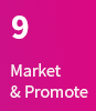 9. Market & Promote