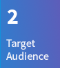 2. Target Audience